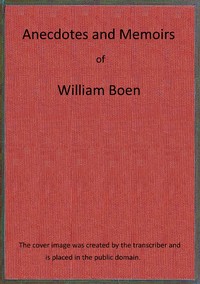 Cover of Anecdotes and memoirs of William...