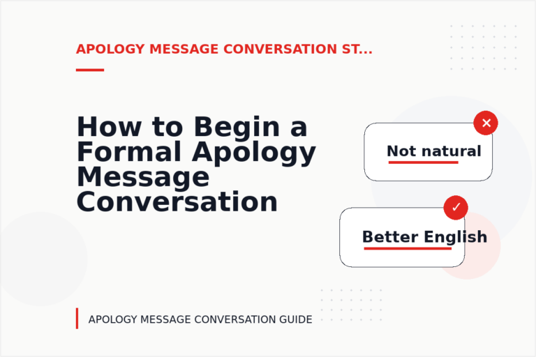 How to Begin a Formal Apology Message Conversation How to Begin a Formal Apology Message Conversation