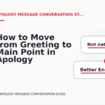 How to Move from Greeting to Main Point in Apology Message Conversation English