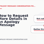 How to Request More Details in an Apology Message Conversation
