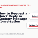 How to Request a Quick Reply in Apology Message Conversation English