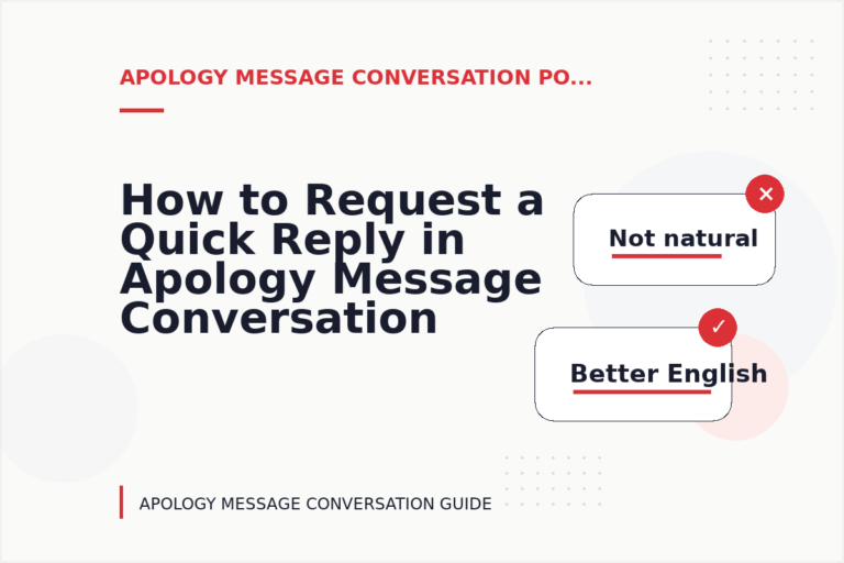 How to Request a Quick Reply in Apology Message Conversation English How to Request a Quick Reply in Apology Message Conversation English