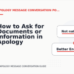 How to Ask for Documents or Information in Apology Message Conversation English