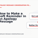 How to Make a Soft Reminder in an Apology Message Conversation