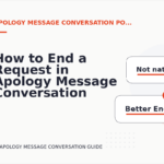 How to End a Request in Apology Message Conversation English
