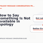 How to Say Something Is Not Available in Apology Message Conversation English