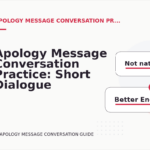 Apology Message Conversation Practice: Short Dialogue Examples