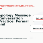 Apology Message Conversation Practice: Formal and Friendly Versions