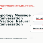 Apology Message Conversation Practice: Natural Conversation Lines