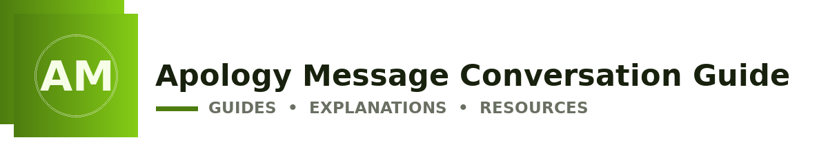 Apology Message Conversation Guide